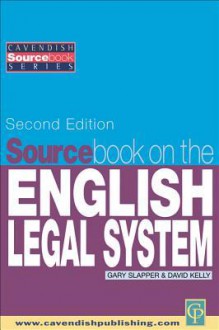 Sourcebook on English Legal System - David Kelly, Gary Slapper