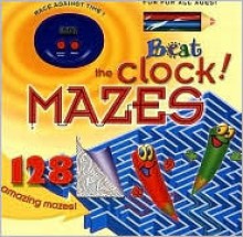 Beat The Clock! Mazes (Beat the Clock!) - Tormont Publications, Zapp