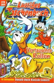 Vertauschte Rollen (Lustiges Taschenbuch, #289) - Walt Disney Company