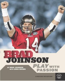 Play with Passion (Football) - Brad Johnson, Greg Brown