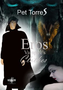 EROS Vampire 's Clothes - Pet TorreS