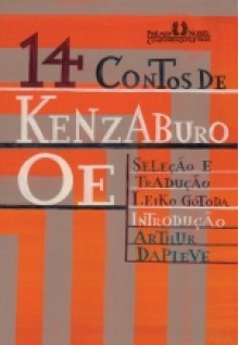 14 Contos de Kenzaburo Oe - Kenzaburō Ōe, Leiko Gotoda