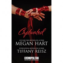 Captivated - Megan Hart, Tiffany Reisz, Dana Lane, Julia Motyka