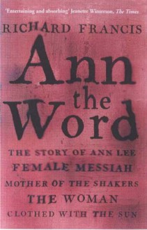 Ann The Word - Richard Francis