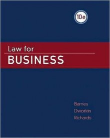 A. J. Barnes's,T. M. Dworkin's,E. Richards's 10th(tenth) edition (Law for Business (Hardcover))(2008) - N/A