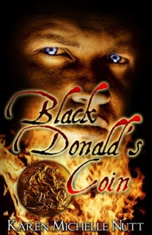 Black Donald's Coin - Karen Michelle Nutt