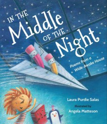 In the Middle of the Night - Laura Purdie Salas, Angela Matteson