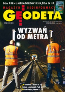 Geodeta. Magazyn geoinformacyjny, nr 9 (220)/2013 - Redakcja Magazynu Geodeta, Slawomir Mleczko, Dariusz P. Kowalik, Jagoda Pietrzak, Krzysztof Bosak, Łukasz Filipowski, Tomasz Maik, Małgorzata Matalewska, Michał Polański