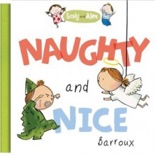 Emily and Alex: Naughty and Nice - Barroux