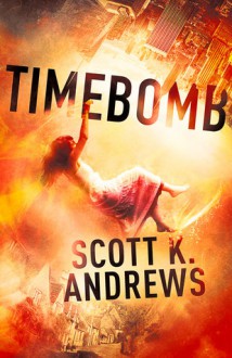 TimeBomb - Scott K. Andrews