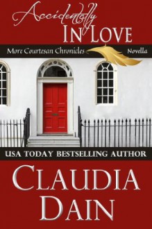 Accidentally in Love - Claudia Dain