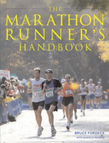 The Marathon Runner's Handbook - Bruce Fordyce, Marielle Renssen