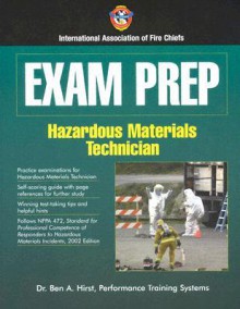 Exam Prep: Hazardous Materials Technician - Ben A. Hirst