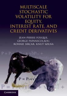 Volatility Perturbations In Financial Markets (Mathematics, Finance and Risk) - Jean-Pierre Fouque, George C. Papanicolaou