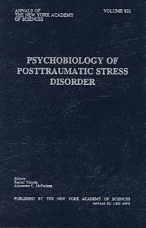 Psychobiology Of Posttraumatic Stress Disorder - Alexander C. McFarlane