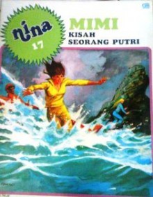 Mimi Kisah Seorang Putri (Nina, #17) - Various