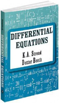 Differential Equations - K.A. Stroud, Dexter J. Booth