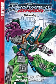 Transformers: Armada Volume 2: The Mystery Of The Missing Mini-con - Hasbro