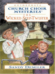 The Wicked Step-Twister - Sandy Dengler