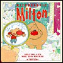 Milton and the Big Freeze (Microscopic Milton) - Tony Garth, Ian Jackson