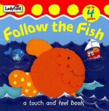 Follow The Fish - Mandy Ross