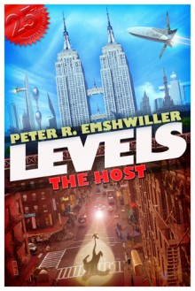 The Host (Levels #1) - Peter Emshwiller