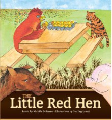 Little Red Hen, The - Michele Dufresne