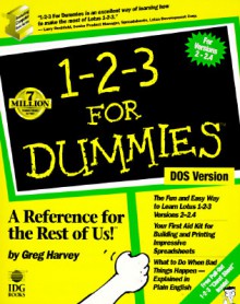 1-2-3 for Dummies - Greg Harvey, Larry Roshfeld