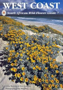 South African Wild Flower Guide - John Manning, Peter Goldblatt