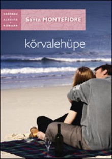 Kõrvalehüpe - Santa Montefiore, Anne Kahk