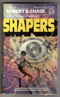 Shapers - Robert R. Chase