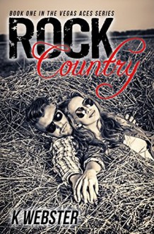 Rock Country - K. Webster