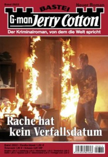 Jerry Cotton - Folge 2822: Rache hat kein Verfallsdatum (German Edition) - Jerry Cotton