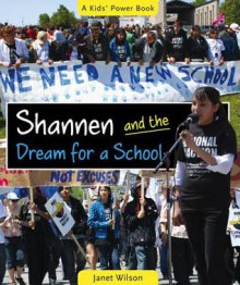 Shannen and the Dream for a School - Janet Wilson