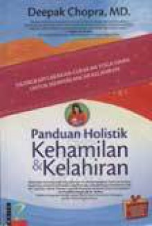 Panduan Holistik Kehamilan & Kelahiran - Deepak Chopra