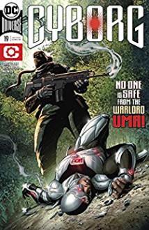 Cyborg (2016-) #19 - Kevin Grevioux, Cliff Richards, Will Conrad, Guy Major, Ivan Nunes