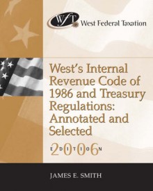 Internal Revenue Code and Treasury Regulation of 1986 with RIA - James E. Smith