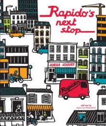 Rapido's Next Stop - Jean-Luc Fromental, Joëlle Jolivet