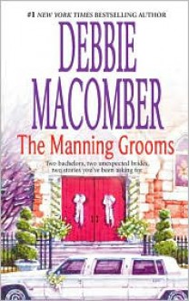 The Manning Grooms: Bride on the Loose/Same Time, Next Year - 