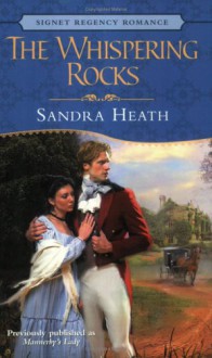 The Whispering Rocks - Sandra Heath