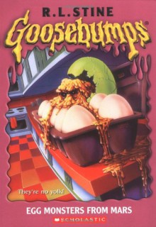 Egg Monsters from Mars - R.L. Stine