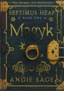 Magyk (Septimus Heap) - ANGIE SAGE