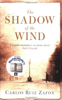 The Shadow of the Wind - Carlos Ruiz Zafón