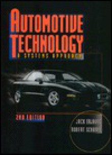 Automotive Technology: A Systems Approach - Jack Erjavec, Robert Scharff