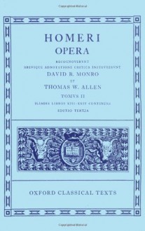 Iliad, Books 13-24: Homeri Opera, Vol. 2 - Homer