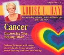 Cancer - Louise L. Hay