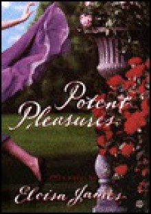 Potent Pleasures - Eloisa James