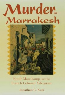 Murder in Marrakesh - Jonathan Katz