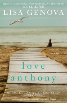 Love Anthony - Lisa Genova