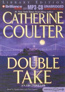 Double Take - Catherine Coulter, Sandra Burr, Phil Gigante